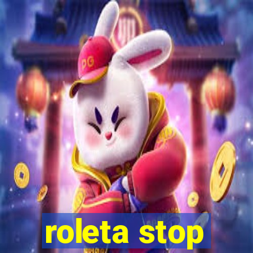 roleta stop